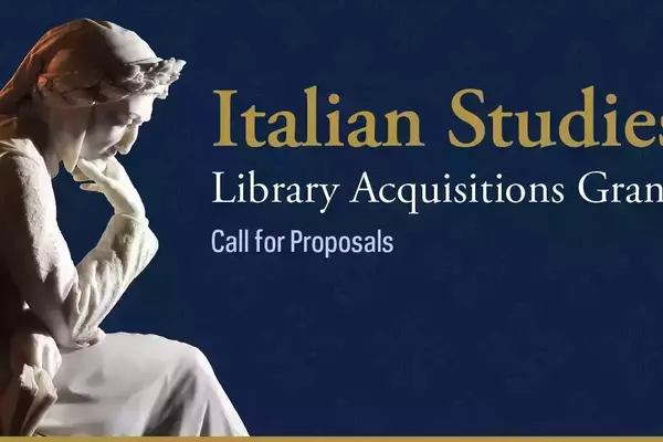On the left is a statue of Dante, leaning forward with his head resting on his hand. On the right is the headline "Italian Studies Library Acquisitions Grant."